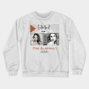 Toi et Moi, c'est quoi Crewneck Sweatshirt